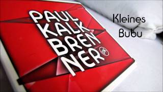 Paul Kalkbrenner - Kleines Bubu (Icke wieder)