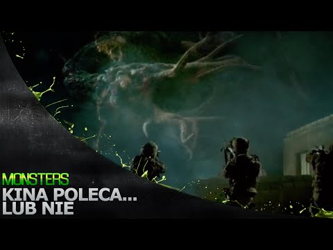 Kina Poleca... lub nie '118 - Monsters: Dark Continent