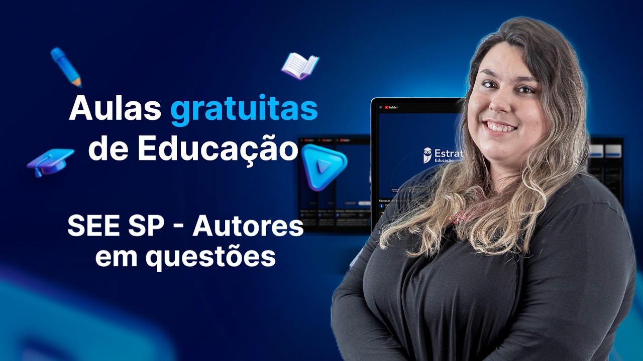 SEE SP - Autores em questões - Educação - Prof. Mariana Paludetto