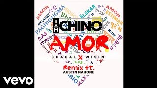 IAmChino - AMOR (REMIX) ft. Chacal, Wisin, Austin Mahone (Official Audio)