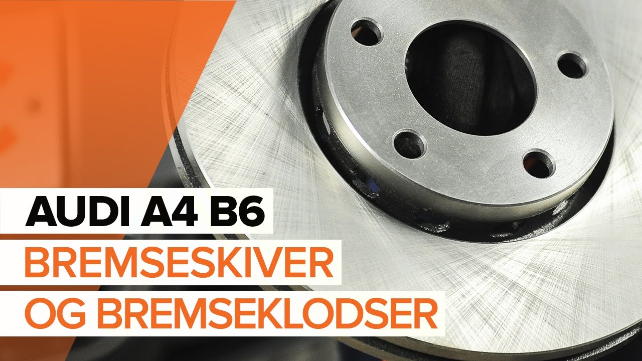 Udskift bremseskiver for - Audi A4 B6 | Brugeranvisning