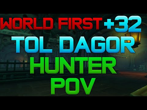 WORLD FIRST +32 TOL DAGOR - HUNTER POV