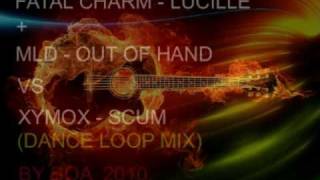 Fatal Charm - Lucille + MLD - Out Of Hand (Xymox Scum Mix)