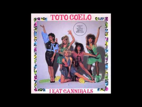 Toto (Total) Coelo - I Eat Cannibals (Extended 12 Inch Mix, 1982)