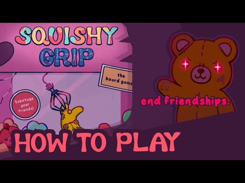 How To Play Squishy Grip