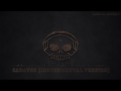 Cadaver [Instrumental Version] by Sebastian Forslund - [Alternative Rock Music]