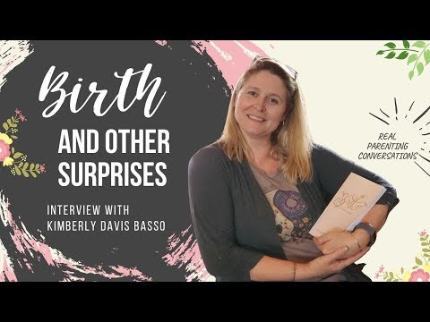 Interview: Birth and Other Surprises by Kimberly Davis Basso