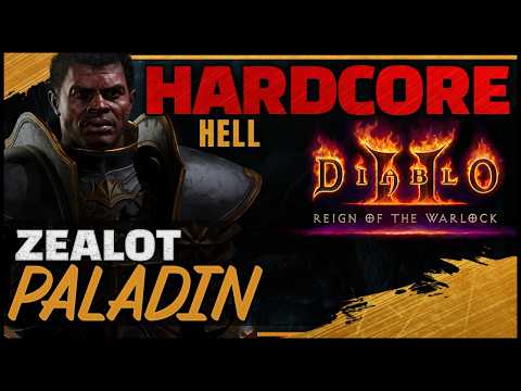 [Hell] HARDCORE Zealot Paladin Guided Playthrough | Diablo 2 RotW