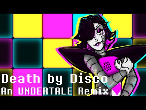 Death by Disco (Undertale Remix)