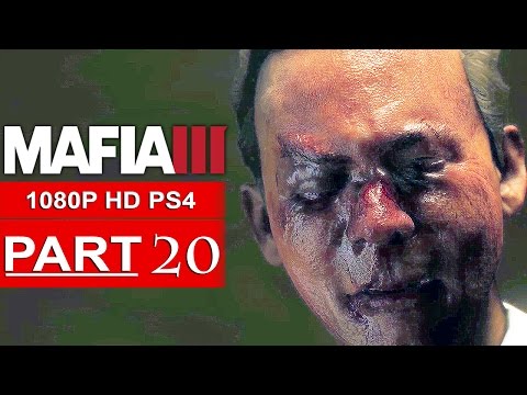MAFIA 3 Gameplay Walkthrough Part 20 [1080p HD PS4] - No Commentary