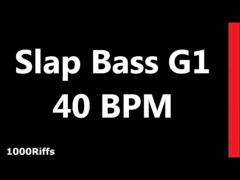 Slap Bass Metronome G1 : 40 BPM : Beats Per Minute
