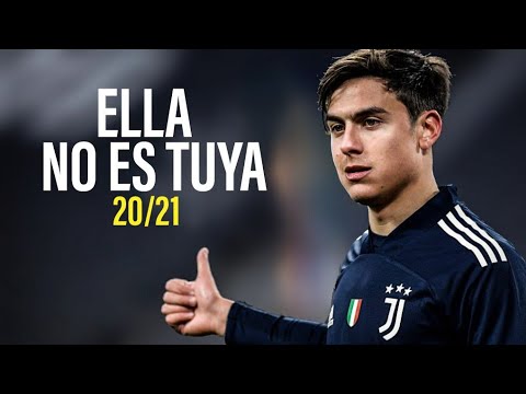 Paulo Dybala • Ella No Es Tuya • Rochy RD ft . Myke Towers & Nicki Nicole ✓ 2020/21