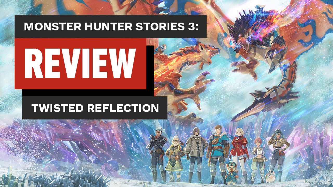 Monster Hunter Stories 3: Twisted Reflection Review