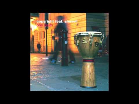 Copyright feat. Shovell 'One Drum' (Main Mix)