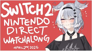 【SWITCH 2 NINTENDO DIRECT WATCHALONG】 YIPPPEEEEEEEEEEEEEEEEEEEEEEEEEE 【NIJISANJI EN | Elira Pendora】
