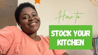 HOW TO STOCK YOUR KITCHEN