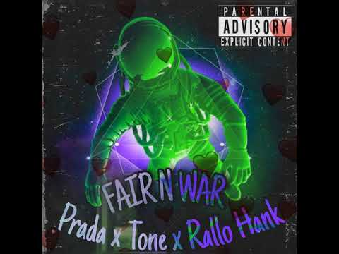 Prada x Tone x Rallo Hank - Fair N War