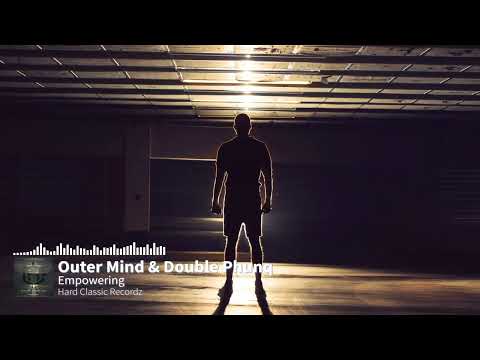 Outer Mind & Double Phunq - Empowering [Hardstyle]