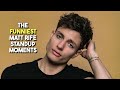 The Funniest Matt Rife Standup Moments