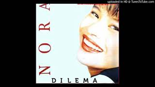 Download lagu Nora Dilema mp3