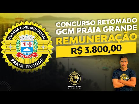 GUARDA CIVIL MUNICIPAL DE PRAIA GRANDE | RETOMADA DO CONCURSO