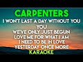BEST OF CARPENTERS KARAOKE- I WON'T LAST A DAY │ YOU │ WE'VE ONLY JUST BEGUN │ LOVE ME FOR WHAT I AM