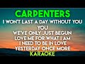 BEST OF CARPENTERS KARAOKE I WON T LAST A DAY YOU WE VE ONLY JUST BEGUN LOVE ME FOR WHAT I AM