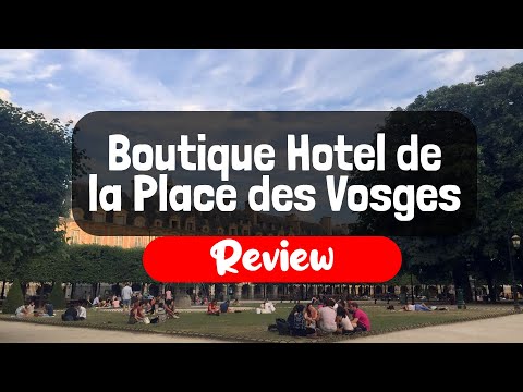 Avaliação do Boutique Hotel de la Place des Vosges - Este hotel em Paris vale a pena?