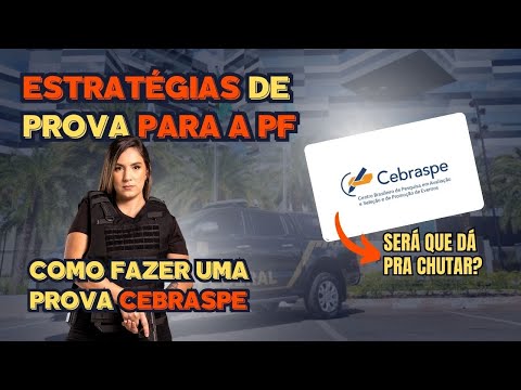 CEBRASPE exam strategies for the Federal Police