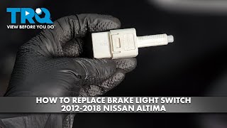 How to Replace Brake Light Switch 2012-2018 Nissan Altima