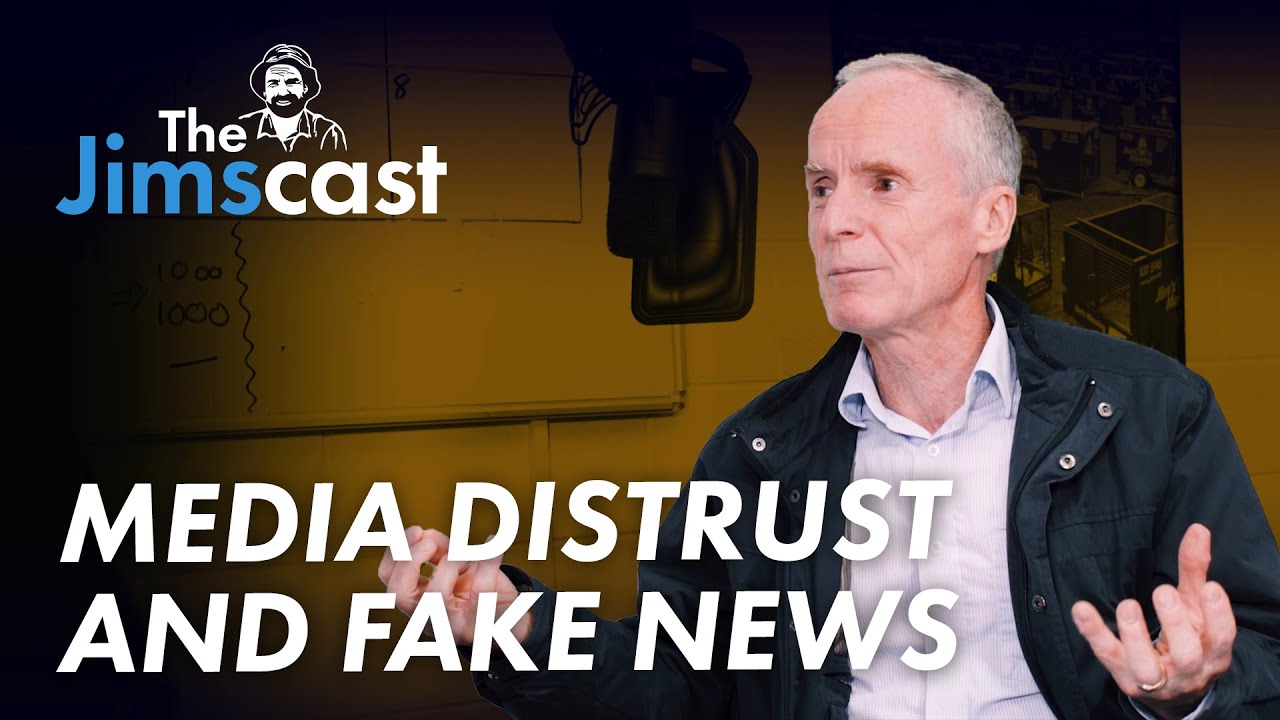 THE JIMSCAST - Media Distrust