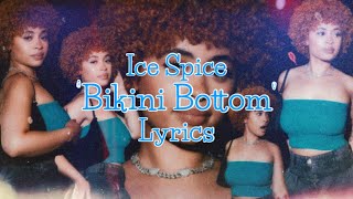 Ice Spice - Bikini Bottom Lyrics