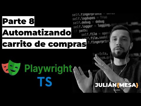 Curso de Playwright en Español - Parte 8 - Automatizando carrito de compras
