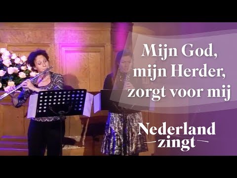 Nederland Zingt: Mijn God, mijn Herder, zorgt voor mij
