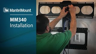 How to Install a MantelMount MM340