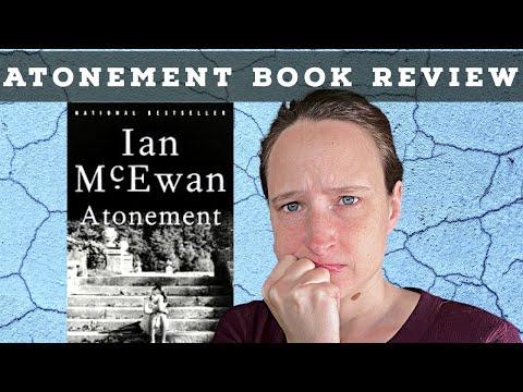 Atonement by Ian McEwan - SPOILER FREE Book Review
