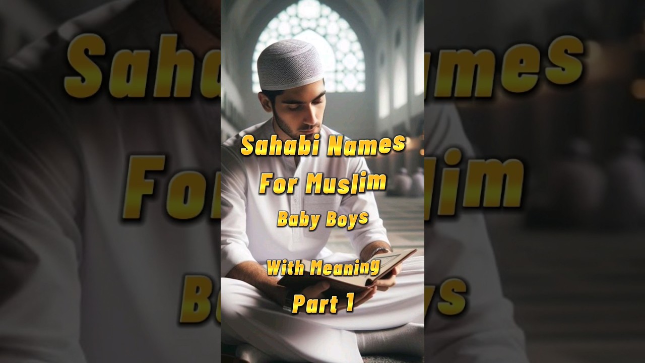 Sahabi Names for Muslim Baby Boys #babyboys #names #muslimnames #sahabinames