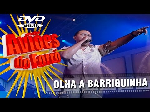 Olha a Barriguinha - Aviões do Forró