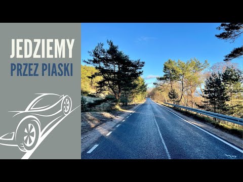 Jedziemy przez Piaski... aż skończy się Polska. Grudzień 2021.