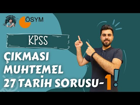 KPSS’de Çıkması Muhtemel 27 Tarih Sorusu-1 | TARİHOCAN #ösym #kpss #yks