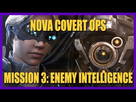 StarCraft 2 Nova Covert Ops Gameplay: Enemy Intelligence (Mission 3)