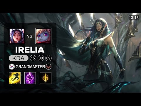 Irelia vs Poppy Top - KR Grandmaster - Patch 13.15 Season 13