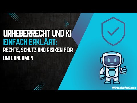 Urheberrecht und KI einfach erklärt: Rechte, Schutz und Risiken für Unternehmen