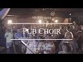 'Time After Time' (Cyndi Lauper) - Pub Choir in New York City