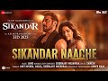 Sikandar Naache Song AI Sikandar Salman Khan Rashmika JAM8 Amit Mishra AKASA Siddhaant M