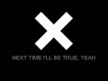 The xx - Teardrops with lyrics 