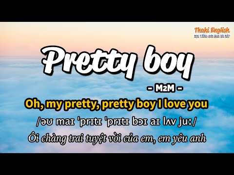 Học tiếng Anh qua bài hát - Pretty boy - (Lyrics+Kara+Vietsub) - Thaki English