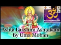Ashta Lakshmi Ashtakam By Uma Mohan