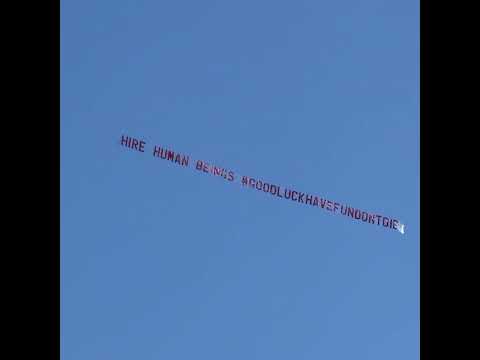 'Hire Human Beings' Flight Over Silicon Valley