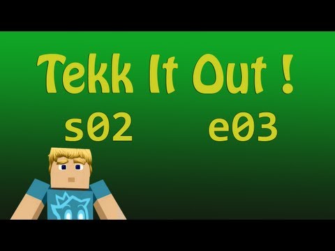 Tekk It Out! s02e03 Ben POV: Mining and Divining